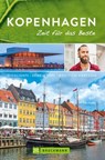 Bruckmann Reiseführer Kopenhagen: Zeit für das Beste - Udo Haafke - 9783734317576