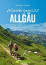 Wandergenuss Allgäu - Bernhard Irlinger - 9783734318917