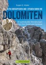 Auf alten Kriegspfaden und -steigen durch die Dolomiten - Eugen E. Hüsler - 9783734321443