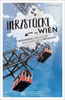 Herzstücke in Wien - Walter M. Weiss - 9783734321658