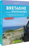 Bretagne mit dem Wohnmobil - Ines Friedrich - 9783734323119