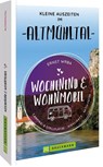 Wochenend & Wohnmobil Kleine Auszeiten im Altmühltal - Ernst Wrba - 9783734327179