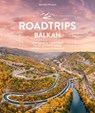 Roadtrips Balkan - Veronika Wengert - 9783734327438