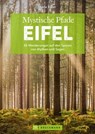Mystische Pfade Eifel - Antje Bayer - 9783734329227