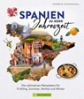 Spanien zu jeder Jahreszeit - Nicole Biarnés ; Grit Schwarzenburg - 9783734330148