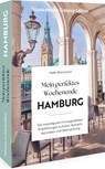 Mein perfektes Wochenende Hamburg - Malte Brenneisen - 9783734330568