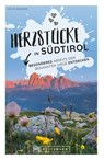 Herzstücke in Südtirol - Katja Wegener - 9783734331114