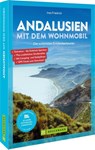 Andalusien mit dem Wohnmobil - Ines Friedrich - 9783734331572