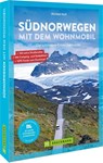 Südnorwegen mit dem Wohnmobil - Michael Moll - 9783734331589