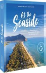 At the Seaside - Udo Haafke ; Andrea Willen - 9783734331893