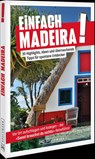 Einfach Madeira! - Alexander Karlmann - 9783734332357