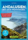Andalusien mit dem Wohnmobil - Ines Friedrich - 9783734333194