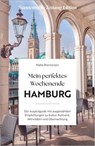 Mein perfektes Wochenende Hamburg - Malte Brenneisen - 9783734333491
