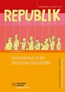 Extremismus in der deutschen Geschichte - Niko Lamprecht - 9783734414015