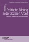 Politische Bildung in der Sozialen Arbeit - Michael Görtler ; Stefan Schäfer - 9783734417177