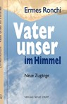 Vater unser im Himmel - Ermes Ronchi - 9783734612275