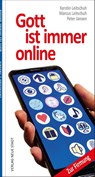 Gott ist immer online - Marcus C Leitschuh ; Peter Jansen ; Kerstin Leitschuh - 9783734612497