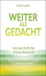 Weiter als gedacht - Chiara Lubich - 9783734613302