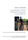 Kawthoolei - Karen National Liberation Army (KNLA) - Heinz Duthel - 9783734737626