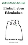 Einfach eben Edenkoben - Zsuzsanna Gahse - 9783734747298