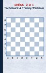 Chess 2 in 1 Tacticboard and Training Workbook - Theo Von Taane - 9783734749896