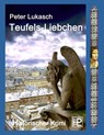 Teufels-Liebchen - Peter Lukasch - 9783734770432