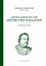Heinrich Marschner - Grosse Sammlung der Lieder und Balladen (hoch) - Heinrich Marschner - 9783734773471