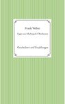 Sagen aus Marburg und Oberhessen - Frank Weber - 9783734789090