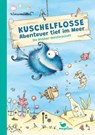 Kuschelflosse - Abenteuer tief im Meer - Die Blubber-Meisterschaft - Nina Müller - 9783734841835
