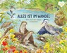 Alles ist im Wandel - Wie sich die Natur verändert - Johanna Prinz - 9783734860157