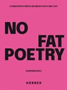 No Fat Poetry. A Democratic Match Between Photo and Text - Gudrun Scholz - 9783735609434