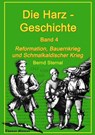 Die Harz - Geschichte 4 - Bernd Sternal - 9783735759689