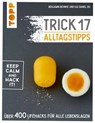 Trick 17 - Alltagstipps - Benjamin Behnke ; Kai Daniel Du - 9783735802804
