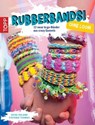 Rubberbands! ohne Loom - Heike Roland ; Stefanie Thomas - 9783735802897