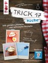 Trick 17 - Küche - Kai Daniel Du ; Benjamin Behnke - 9783735806673