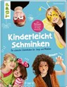 Kinderleicht schminken - Charlie Ksiazek - 9783735815330