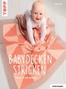 Babydecken stricken (kreativ.kompakt.) - Lydia Klös - 9783735817853