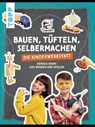Bauen, Tüfteln, Selbermachen. Die Kinderwerkstatt - Die Werkkiste ; Pelle Krautwald - 9783735818423