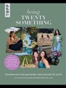 Being TwentySomething - Janine Bläser ; Nicoletta Mannella - 9783735818577