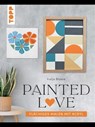 Painted love - Katja Blume - 9783735819086