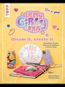 In my Girly Era – dream it, create it. Mein Kreativbuch - Beatrice Wagner ; #shedoesfuture - 9783735819260
