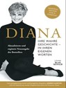 Diana. Ihre wahre Geschichte in ihren eigenen Worten. Memorial Edition: Aktualisierte und erweiterte Neuausgabe zum 25. Todestag - Andrew Morton - 9783735819475