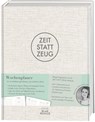 Zeit statt Zeug: Wochenplaner - Birgit Fazis - 9783735853677