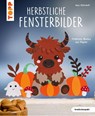 Herbstliche Fensterbilder (kreativ.kompakt) - Anja Ritterhoff - 9783735854766