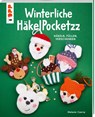 Winterliche HäkelPocketzz - Melanie Czerny - 9783735871930
