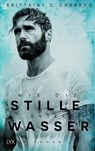 Wie die Stille unter Wasser - Brittainy C. Cherry - 9783736305502