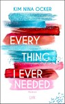Everything I Ever Needed - Kim Nina Ocker - 9783736309968