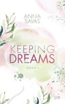 Keeping Dreams - Anna Savas - 9783736315358