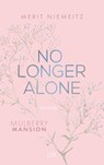 No Longer Alone - Mulberry Mansion - Merit Niemeitz - 9783736318120