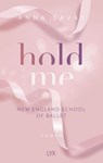 Hold Me - New England School of Ballet - Anna Savas - 9783736318694